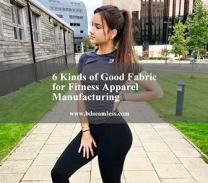 Good Fabric for Fitness Apparel