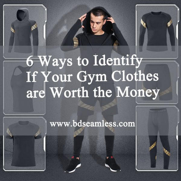 6 Ways To Identify If Your Gym Clothes Are Worth The Money Seamless