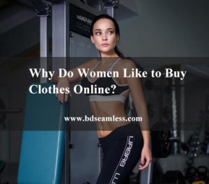 Why Do Women Like to Buy Clothes Online