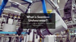 Santoni seamless knitting machine producing seamless underwear fabric in a seamless undergarment manufacturer